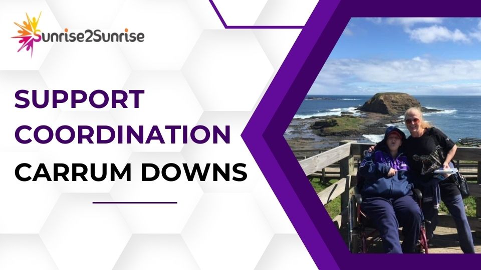 Support Coordination Carrum Downs Support Coordination Carrum Downs